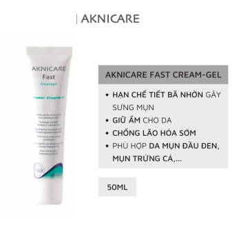 Aknicare Fast Cream Gel-Kem Giảm Mụn, Kiểm Soát Dầu Nhờn [Chính Hãng, 30ml]